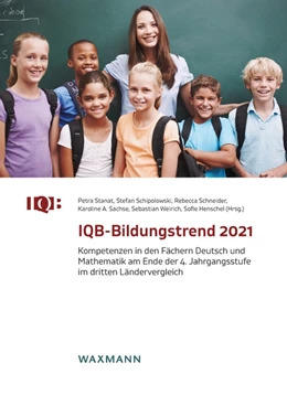 Abbildung von Stanat / Schipolowski | IQB-Bildungstrend 2021 | 1. Auflage | 2022 | beck-shop.de