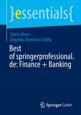 Abbildung von Meier / Breinich-Schilly | Best of springerprofessional.de: Finance + Banking | 1. Auflage | 2022 | beck-shop.de