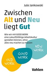 Abbildung von Jankowski | Zwischen Alt und Neu liegt Gut | 2022 | beck-shop.de