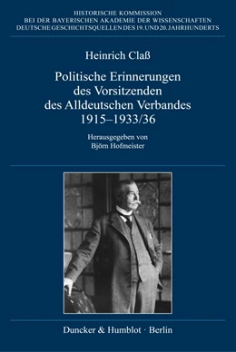 Abbildung von Hofmeister / Claß | Politische Erinnerungen des Vorsitzenden des Alldeutschen Verbandes 1915–1933/36. | 1. Auflage | 2022 | 79 | beck-shop.de