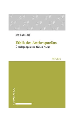 Abbildung von Noller | Ethik des Anthropozäns | 1. Auflage | 2023 | beck-shop.de
