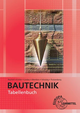 Abbildung von Kickler / Lindau | Tabellenbuch Bautechnik | 17. Auflage | 2022 | beck-shop.de