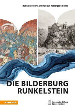Abbildung von Torggler / Stiftung Bozner Schlösser | Die Bilderburg Runkelstein | 1. Auflage | 2023 | beck-shop.de