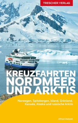 Abbildung von Diebold | Reiseführer Kreuzfahrten Nordmeer und Arktis | 4. Auflage | 2023 | beck-shop.de