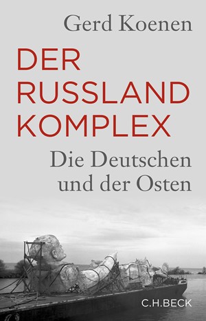 Cover: Gerd Koenen, Der Russland-Komplex