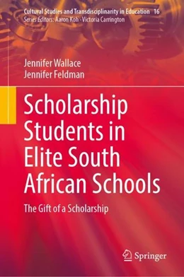Abbildung von Wallace / Feldman | Scholarship Students in Elite South African Schools | 1. Auflage | 2022 | beck-shop.de