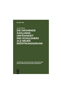 Abbildung von Möser | Die drohende Zahlungsunfähigkeit des Schuldners als neuer Eröffnungsgrund | 1. Auflage | 2006 | 5 | beck-shop.de