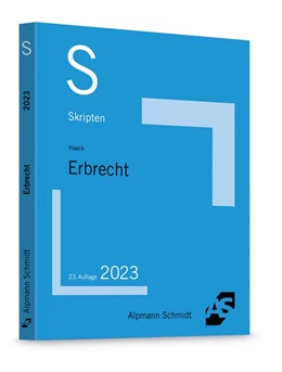 Abbildung von Haack | Skript Erbrecht | 23. Auflage | 2023 | beck-shop.de