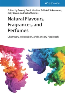 Abbildung von Gopi / Sukumaran | Natural Flavours, Fragrances, and Perfumes | 1. Auflage | 2023 | beck-shop.de