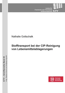 Abbildung von Gottschalk | Stofftransport bei der CIP-Reinigung von Lebensmittelablagerungen | 1. Auflage | 2022 | beck-shop.de