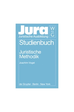 Abbildung von Vogel | Juristische Methodik | 1. Auflage | 1998 | beck-shop.de