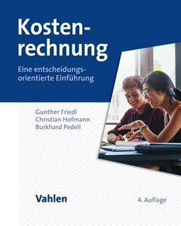 Abbildung von Friedl / Hofmann | Kostenrechnung | 4. Auflage | 2022 | beck-shop.de