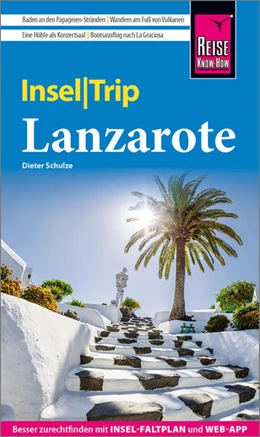 Abbildung von Schulze | Reise Know-How InselTrip Lanzarote | 4. Auflage | 2022 | beck-shop.de
