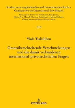 Abbildung von Tsakalidou | Grenzüberschreitende Verschmelzungen und die damit verbundenen international-privatrechtlichen Fragen | 1. Auflage | 2022 | beck-shop.de