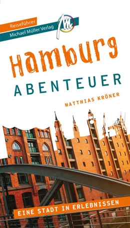 Abbildung von Kröner | Hamburg - Abenteuer Reiseführer Michael Müller Verlag | 2. Auflage | 2022 | beck-shop.de