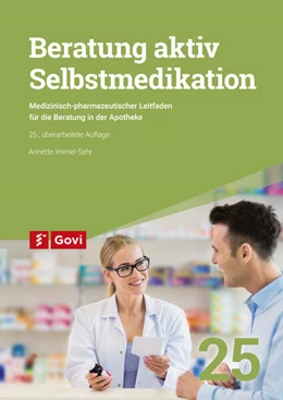 Abbildung von Immel-Sehr | Beratung aktiv - Selbstmedikation | 25. Auflage | 2022 | beck-shop.de