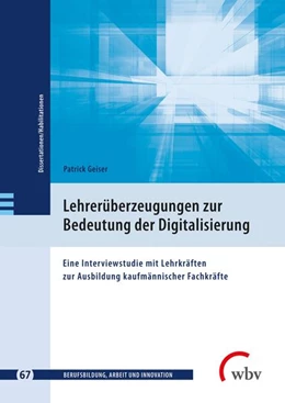 Abbildung von Geiser | Lehrerüberzeugungen zur Bedeutung der Digitalisierung | 1. Auflage | 2022 | beck-shop.de