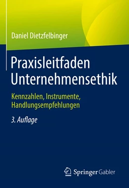 Abbildung von Dietzfelbinger | Praxisleitfaden Unternehmensethik | 3. Auflage | 2022 | beck-shop.de