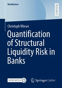 Abbildung von Wieser | Quantification of Structural Liquidity Risk in Banks | 1. Auflage | 2022 | beck-shop.de