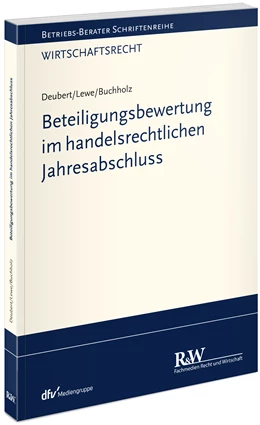 Abbildung von Deubert / Lewe | Beteiligungsbewertung im handelsrechtlichen Jahresabschluss | 1. Auflage | 2023 | beck-shop.de