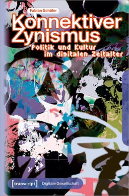 Abbildung von Schäfer | Konnektiver Zynismus | 1. Auflage | 2023 | beck-shop.de