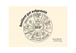 Abbildung von Bentner / Jung | Resilient gut aufgestellt | 1. Auflage | 2022 | beck-shop.de