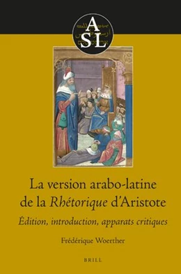 Abbildung von Woerther | La version arabo-latine de la <i>Rhétorique</i> d’Aristote | 1. Auflage | 2024 | 26 | beck-shop.de