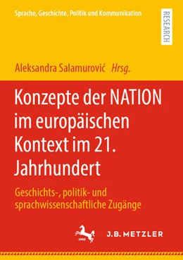 Abbildung von Salamurovic | Konzepte der NATION im europäischen Kontext im 21. Jahrhundert | 1. Auflage | 2023 | beck-shop.de