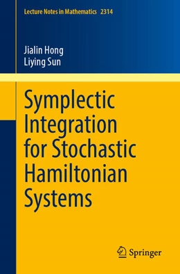 Abbildung von Hong / Sun | Symplectic Integration of Stochastic Hamiltonian Systems | 1. Auflage | 2023 | beck-shop.de