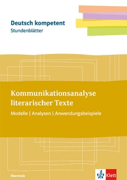 Abbildung von deutsch.kompetent Stundenblätter Kommunikation untersuchen | 1. Auflage | 2023 | beck-shop.de