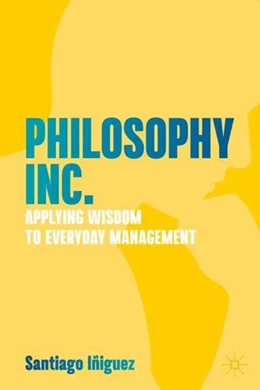 Abbildung von Iñiguez | Philosophy Inc. | 1. Auflage | 2022 | beck-shop.de