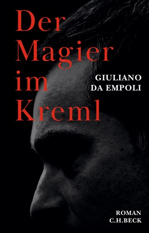 Cover: Giuliano da Empoli, Der Magier im Kreml