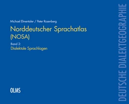 Abbildung von Elmentaler / Rosenberg | Norddeutscher Sprachatlas (NOSA). Band 2: Dialektale Sprachlagen | 1. Auflage | 2022 | 113.2 | beck-shop.de