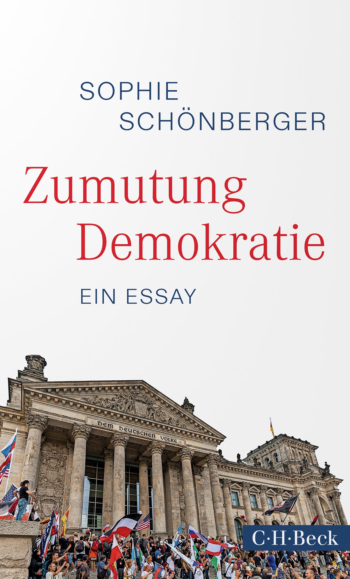 Cover: Schönberger, Sophie, Zumutung Demokratie
