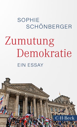 Cover: Sophie Schönberger, Zumutung Demokratie
