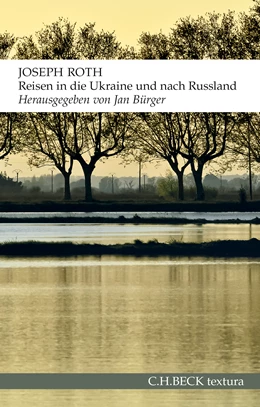 Abbildung von Roth, Joseph | Reisen in die Ukraine und nach Russland | 7. Auflage | 2023 | beck-shop.de