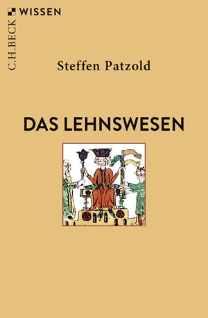 Cover: Steffen Patzold, Das Lehnswesen