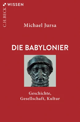 Abbildung von Jursa, Michael | Die Babylonier | 4. Auflage | 2023 | 2349 | beck-shop.de