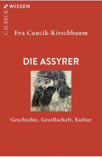Cover: Eva Cancik-Kirschbaum, Die Assyrer