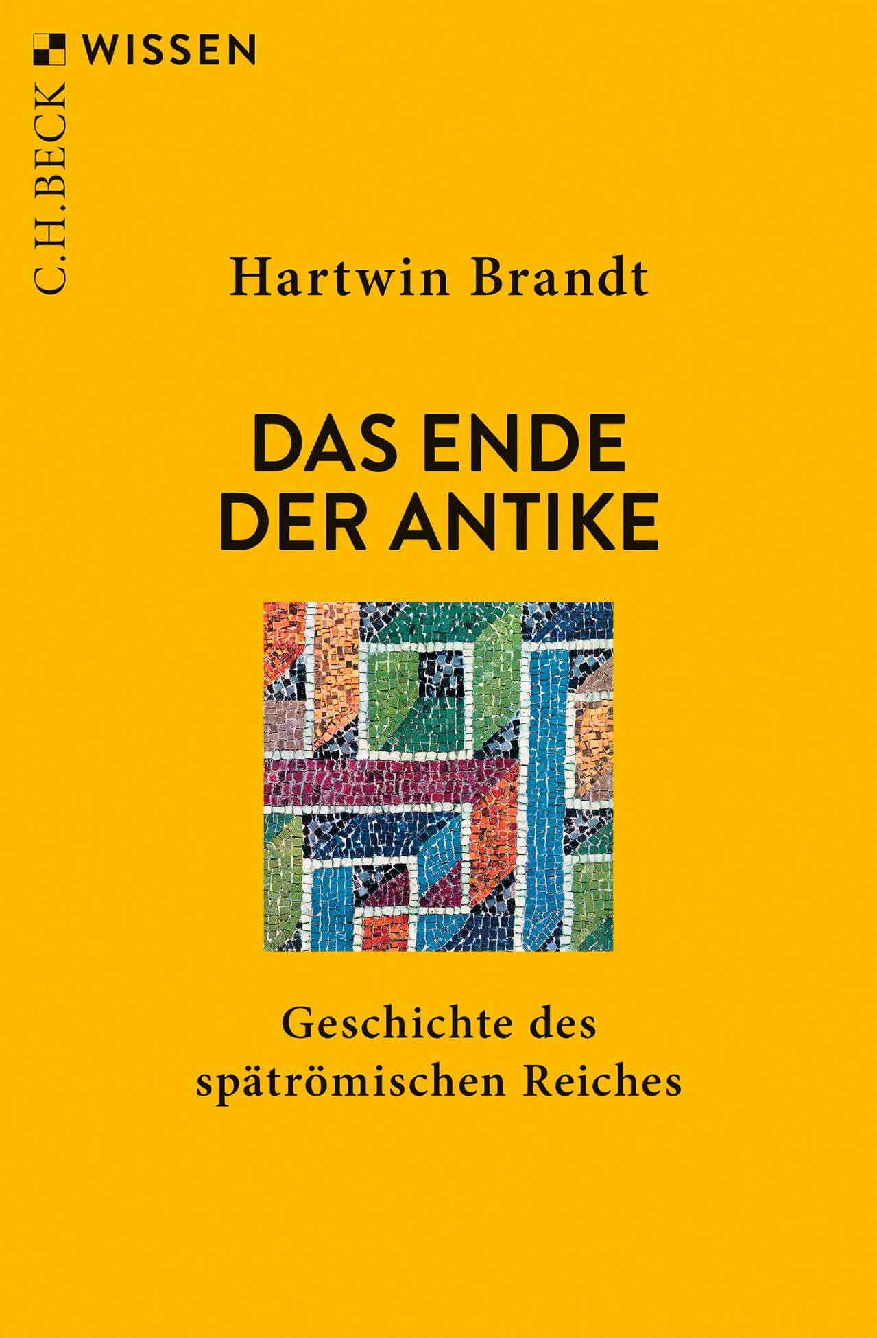 Cover: Brandt, Hartwin, Das Ende der Antike