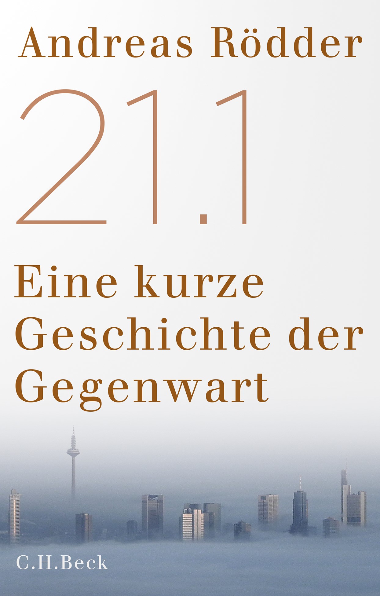 Cover: Rödder, Andreas, 21.1