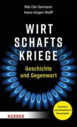 Abbildung von Oermann / Wolff | Wirtschaftskriege | 1. Auflage | 2023 | beck-shop.de