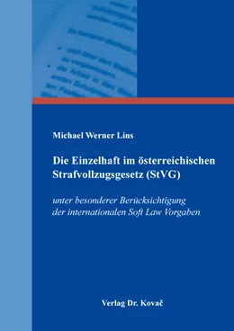 Abbildung von Lins | Die Einzelhaft im österreichischen Strafvollzugsgesetz (StVG) | 1. Auflage | 2023 | 406 | beck-shop.de