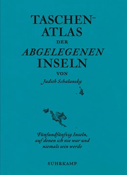 Abbildung von Schalansky | Taschenatlas der abgelegenen Inseln | 1. Auflage | 2023 | beck-shop.de