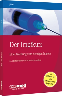 Abbildung von Jilg | Der Impfkurs | 6. Auflage | 2022 | beck-shop.de