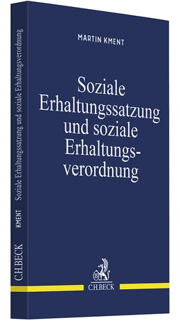 Abbildung von Kment | Soziale Erhaltungssatzung und soziale Erhaltungsverordnung | 1. Auflage | 2023 | beck-shop.de
