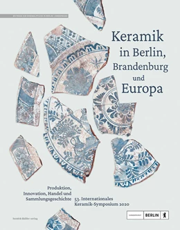 Abbildung von Döhner / Grunwald | Keramik in Berlin, Brandenburg und Europa | 1. Auflage | 2022 | beck-shop.de