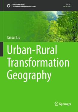 Abbildung von Liu | Urban-Rural Transformation Geography | 1. Auflage | 2022 | beck-shop.de