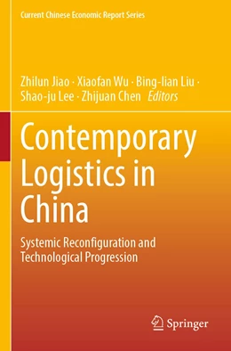 Abbildung von Jiao / Wu | Contemporary Logistics in China | 1. Auflage | 2022 | beck-shop.de