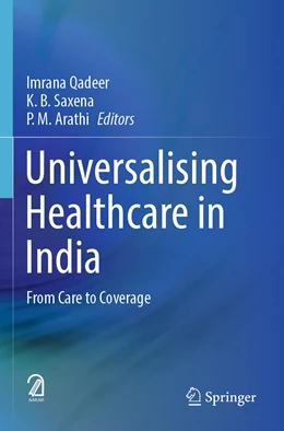 Abbildung von Qadeer / Arathi | Universalising Healthcare in India | 1. Auflage | 2022 | beck-shop.de